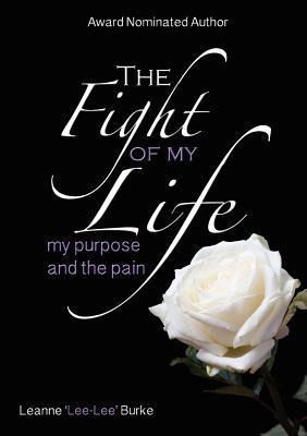 Produktbild: The Fight of My Life...My Purpose and the Pain