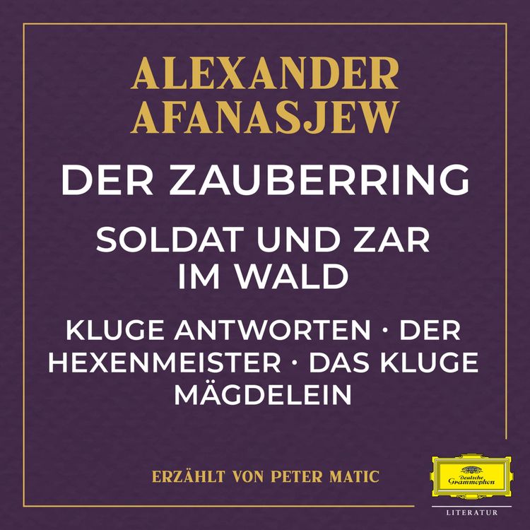 Produktbild: Der Zauberring / Soldat und Zar im Wald / Kluge Antworten / Der Hexenmeister / Das kluge M&auml;gdelein