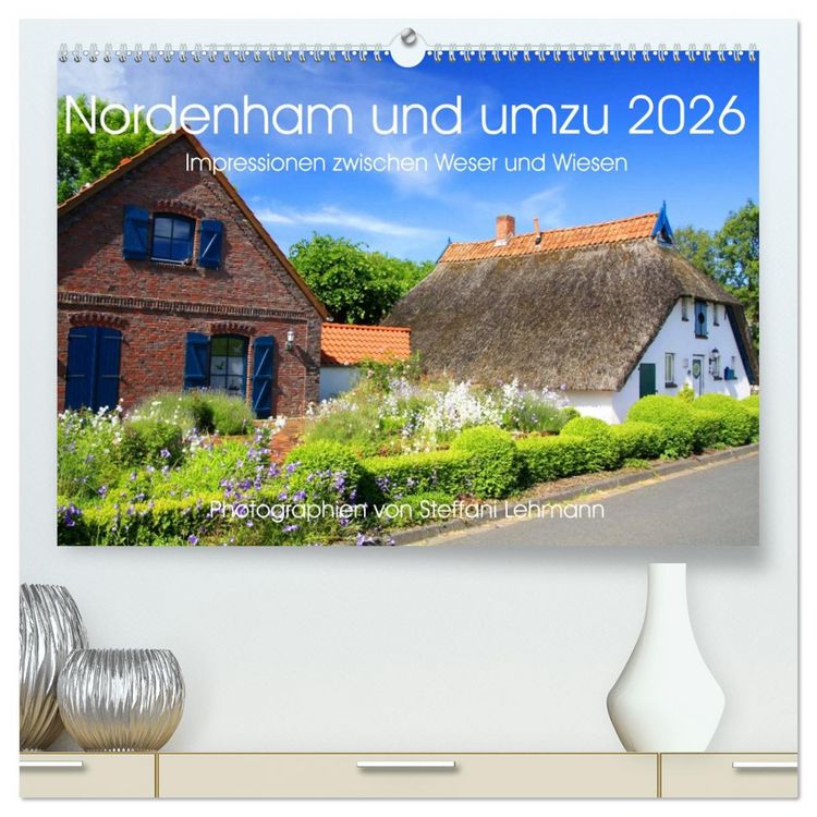 Produktbild: Nordenham und umzu 2026. Impressionen zwischen Weser und Wiesen (hochwertiger Premium Wandkalender 2026 DIN A2 quer), Kunstdruck in Hochglanz