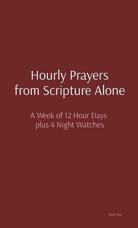 Produktbild: Hourly Prayers from Scripture Alone