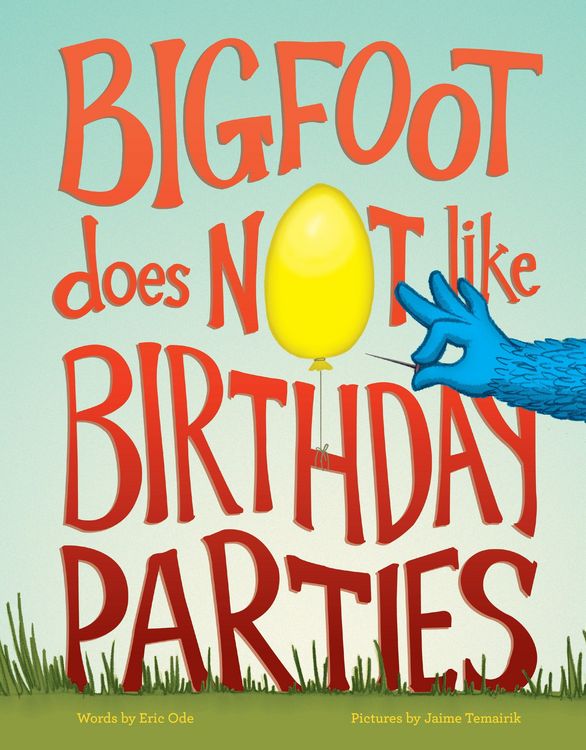 Produktbild: Ode, E: Bigfoot Does Not Like Birthday Parties