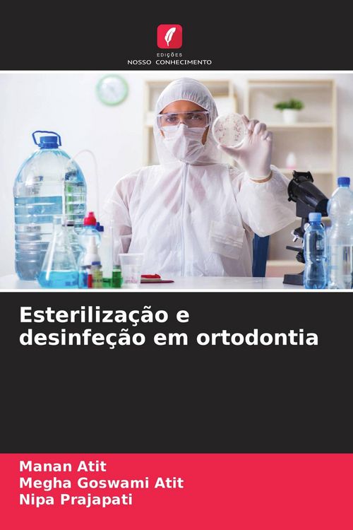 Produktbild: Esteriliza&ccedil;&atilde;o e desinfe&ccedil;&atilde;o em ortodontia