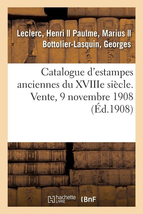Produktbild: Catalogue d'estampes du XVIIIe si&egrave;cle, estampes relatives &agrave; Marie-Antoinette