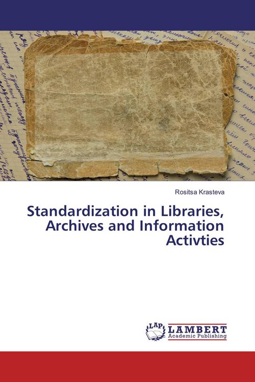 Produktbild: Standardization in Libraries, Archives and Information Activties