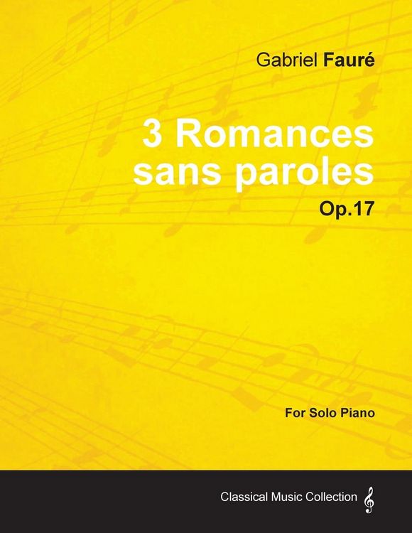 Produktbild: 3 Romances sans paroles Op.17 - For Solo Piano (1878)