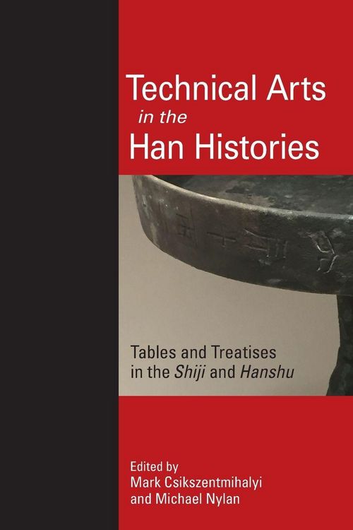 Produktbild: Technical Arts in the Han Histories