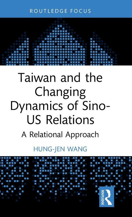 Produktbild: Taiwan and the Changing Dynamics of Sino-US Relations