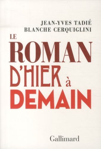 Produktbild: Le roman d'hier &agrave; demain