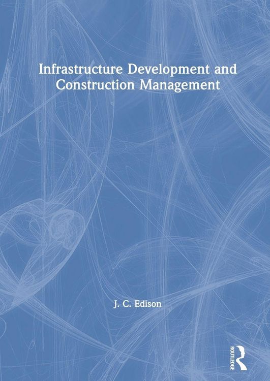 Produktbild: Infrastructure Development and Construction Management