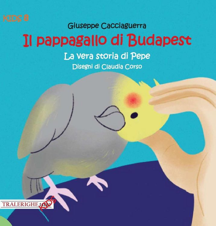 Produktbild: Il pappagallo di Budapest. La vera storia di Pepe