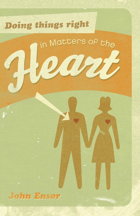 Produktbild: Doing Things Right in Matters of the Heart