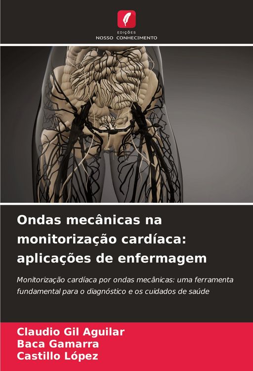 Produktbild: Ondas mec&acirc;nicas na monitoriza&ccedil;&atilde;o card&iacute;aca: aplica&ccedil;&otilde;es de enfermagem