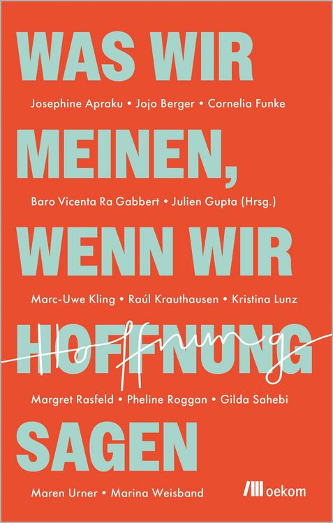 Produktbild: Was wir meinen, wenn wir Hoffnung sagen