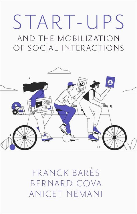 Produktbild: Start-Ups and the Mobilization of Social Interactions