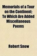 Produktbild: Memorials of a Tour on the Continent; To Which Are Added Miscellaneous Poems