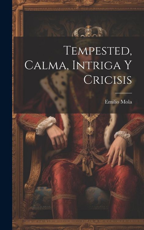 Produktbild: Tempested, Calma, Intriga Y Cricisis