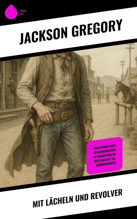 Produktbild: Mit L&auml;cheln und Revolver