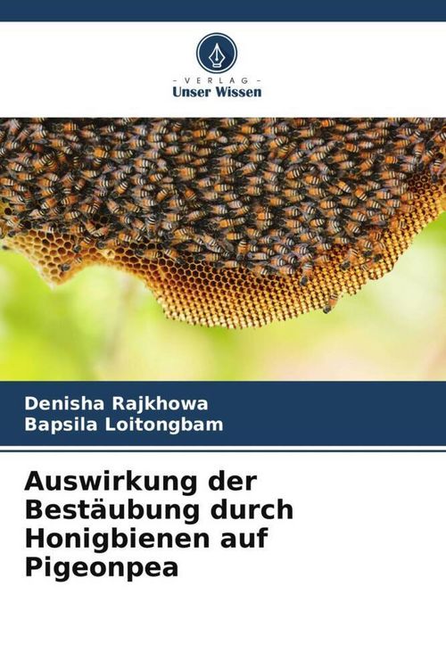 Produktbild: Auswirkung der Best&auml;ubung durch Honigbienen auf Pigeonpea