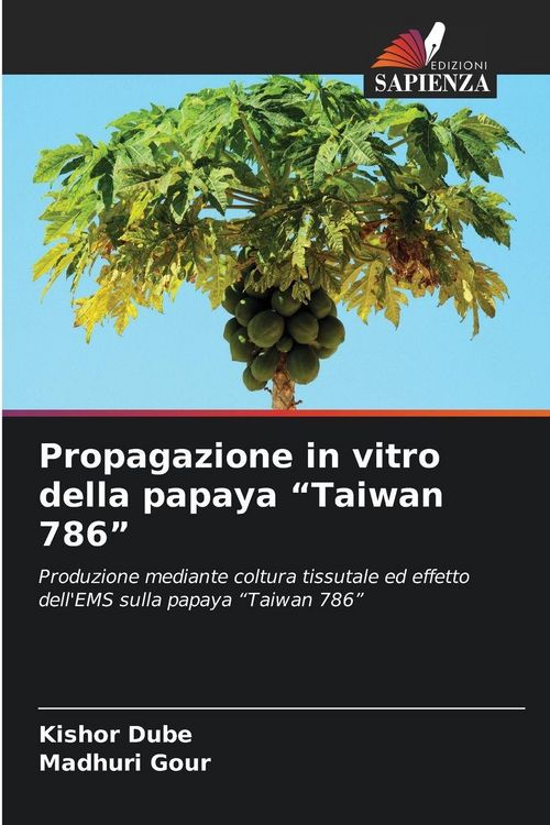 Produktbild: Propagazione in vitro della papaya "Taiwan 786"