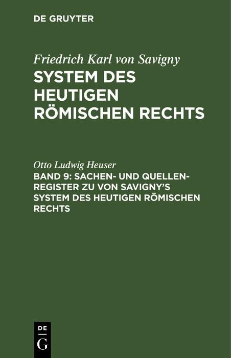 Produktbild: Sachen- und Quellen-Register zu von Savigny's System des heutigen r&ouml;mischen Rechts