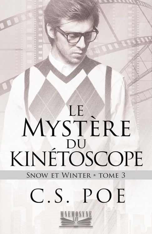 Produktbild: Le Myst&egrave;res du kin&eacute;toscope (Snow et Winter, #3)