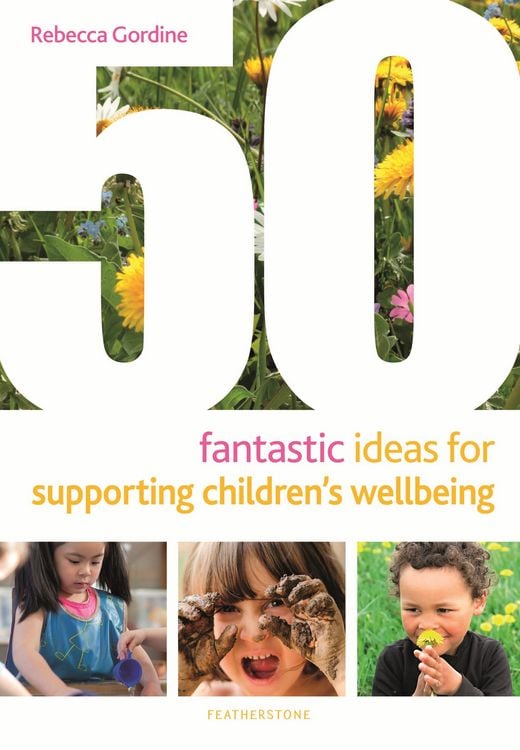Produktbild: 50 Fantastic Ideas for Supporting Children's Wellbeing