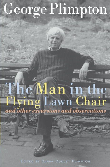 Produktbild: The Man in the Flying Lawn Chair: And Other Excursions and Observations