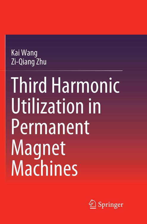 Produktbild: Third Harmonic Utilization in Permanent Magnet Machines