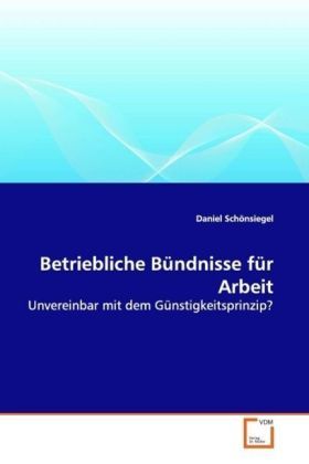 Produktbild: Sch&ouml;nsiegel, D: Betriebliche B&uuml;ndnisse f&uuml;r Arbeit