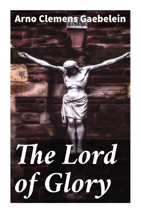 Produktbild: The Lord of Glory