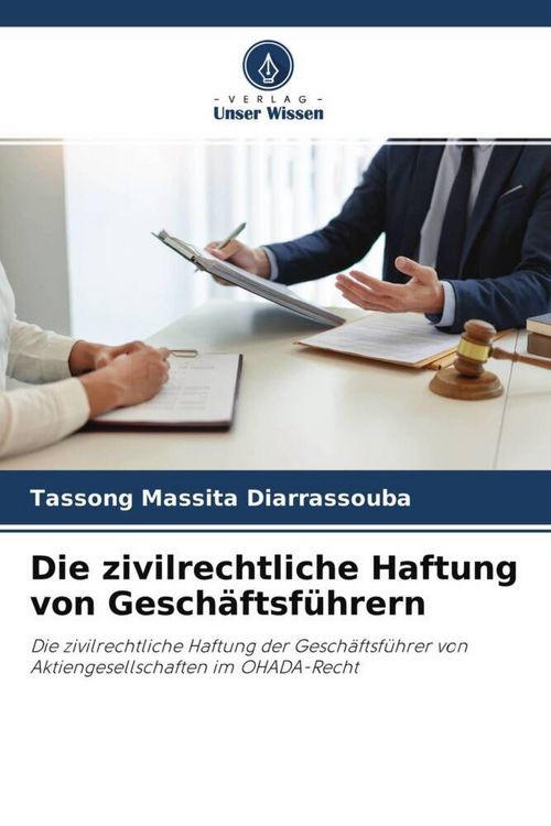 Produktbild: Die zivilrechtliche Haftung von Gesch&auml;ftsf&uuml;hrern