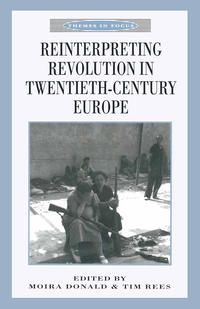 Produktbild: Reinterpreting Revolution in Twentieth-Century Europe