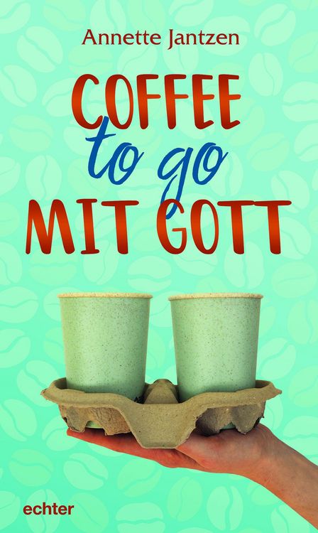 Produktbild: Coffee to go mit Gott