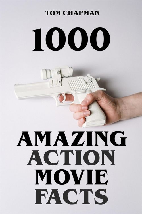 Produktbild: 1000 Amazing Action Movie Facts