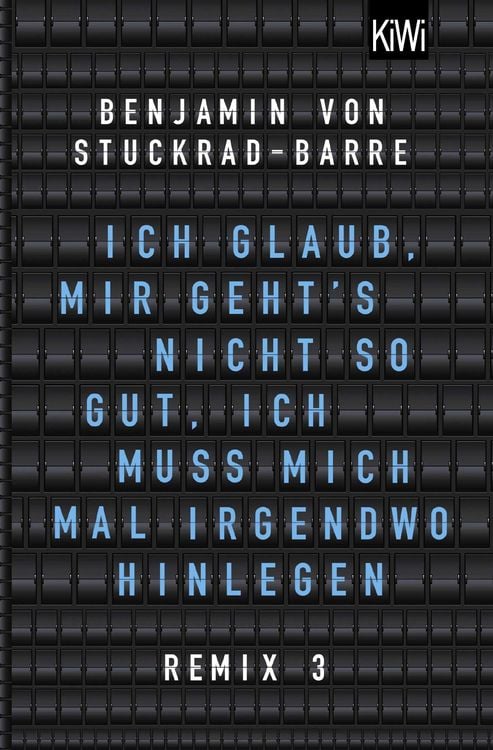 Produktbild: Ich glaub, mir geht's nicht so gut, ich muss mich mal irgendwo hinlegen