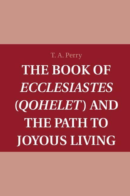 Produktbild: The Book of Ecclesiastes (Qohelet) and the Path to Joyous Living
