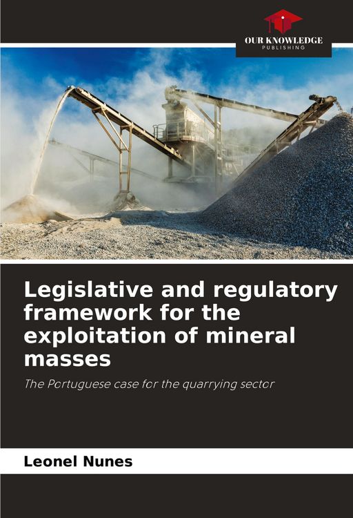 Produktbild: Legislative and regulatory framework for the exploitation of mineral masses