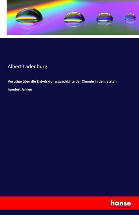 Produktbild: Vortr&auml;ge &uuml;ber die Entwicklungsgeschichte der Chemie in den letzten hundert Jahren