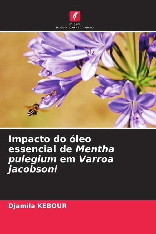 Produktbild: Kebour, D: Impacto do &oacute;leo essencial de Mentha pulegium em V