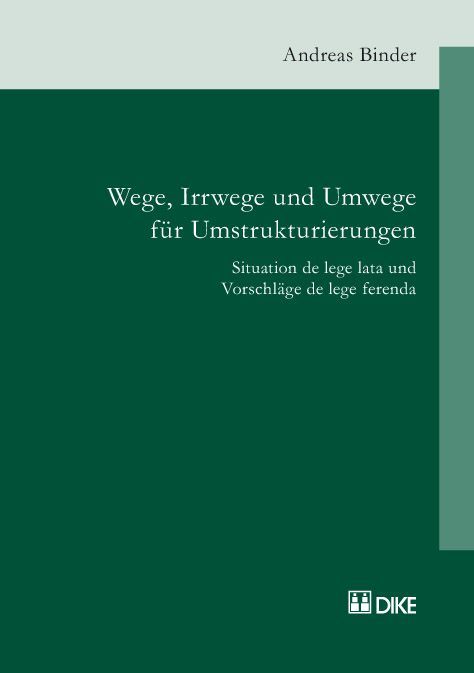 Produktbild: Wege, Irrwege und Umwege f&uuml;r Umstrukturierungen