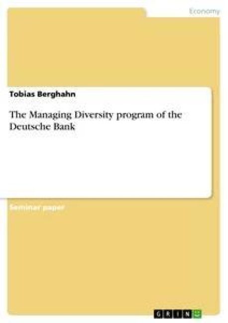 Produktbild: The Managing Diversity program of the Deutsche Bank