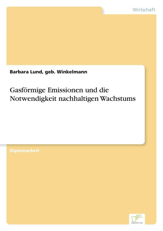 Produktbild: Gasf&ouml;rmige Emissionen und die Notwendigkeit nachhaltigen Wachstums