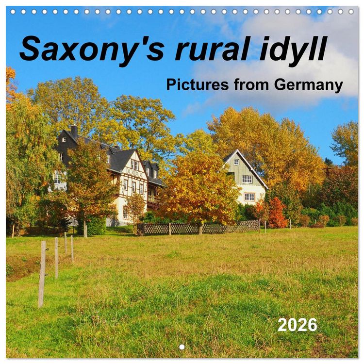 Produktbild: Saxony's rural idyll (Wall Calendar 2026 12 &times; 12 Inch) CALVENDO 12 Month Wall Calendar