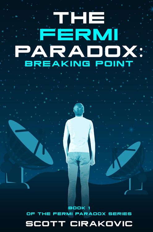Produktbild: The Fermi Paradox: Breaking Point (The Fermi Paradox Series, #1)