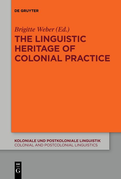 Produktbild: The Linguistic Heritage of Colonial Practice