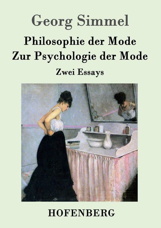 Produktbild: Philosophie der Mode / Zur Psychologie der Mode