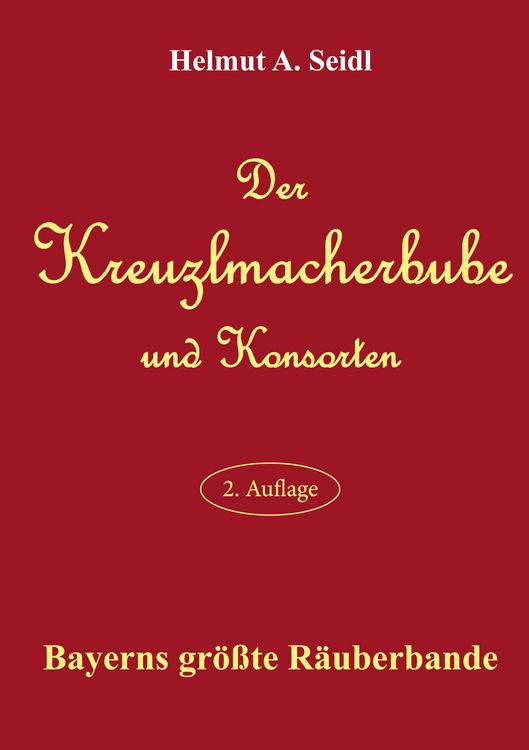 Produktbild: Der Kreuzlmacherbube und Konsorten