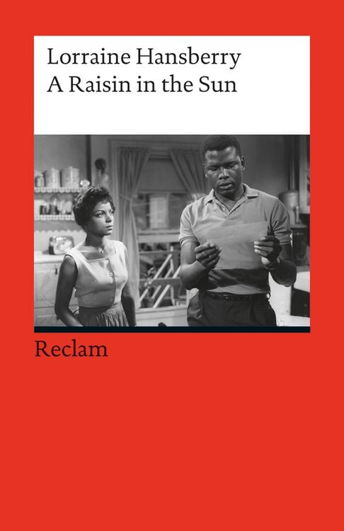 Produktbild: A Raisin in the Sun. Drama in Three Acts. Englischer Text mit deutschen Worterkl&auml;rungen. B2&ndash;C1 (GER)