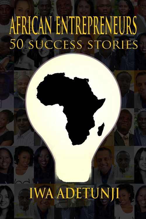 Produktbild: African Entrepreneurs - 50 Success Stories