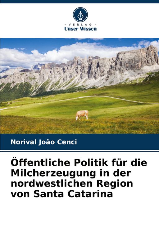 Produktbild: &Ouml;ffentliche Politik f&uuml;r die Milcherzeugung in der nordwestlichen Region von Santa Catarina